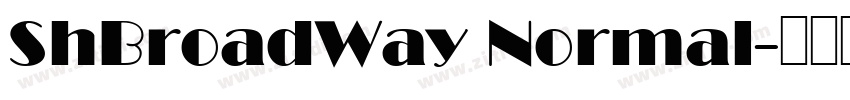 ShBroadWay Normal字体转换